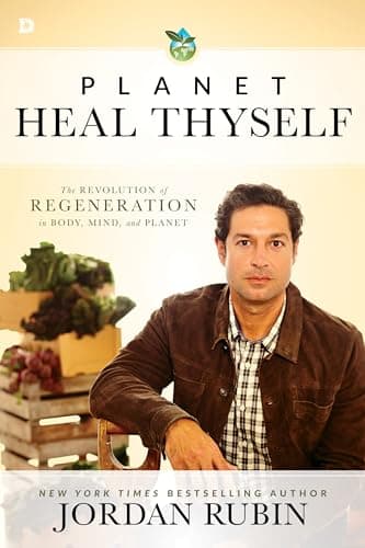 Book cover for Planet Heal Thyself: The Revolution of Regeneration in Body, Mind, and Planet by Rubin, Jordan