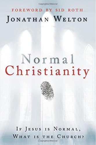 Book cover for Normal Christianity: If Jesus is Normal, what is the Church? by Jonathan Welton