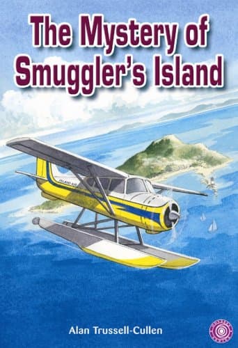 Book cover for MYSTERY OF SMUGGLERS ISLAND by Alan Trussell-Cullen
