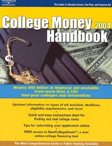 Book cover for College Money Handbook 2004 (Peterson's College Money Handbook) by Peterson's