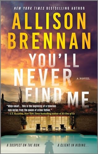Book cover for You'll Never Find Me: An Angelhart Investigations Novel by Brennan, Allison