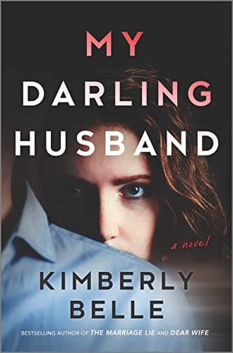 Book cover for My Darling Husband: A Novel by Belle, Kimberly