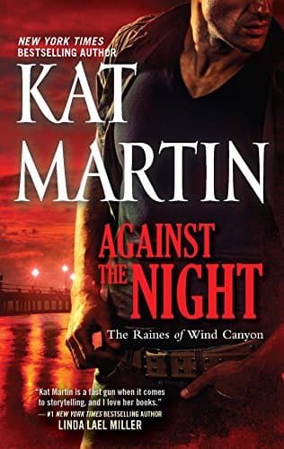 Book cover for Against the Night (The Raines of Wind Canyon) by Martin, Kat