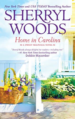 Book cover for Home in Carolina (The Sweet Magnolias) by Woods, Sherryl