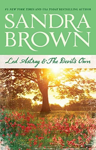 Book cover for Led Astray & The Devil's Own: An Anthology (Astray & Devil) by Sandra Brown