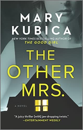 Book cover for The Other Mrs.: A Thrilling Suspense Novel from the NYT bestselling author of Local Woman Missing by Kubica, Mary