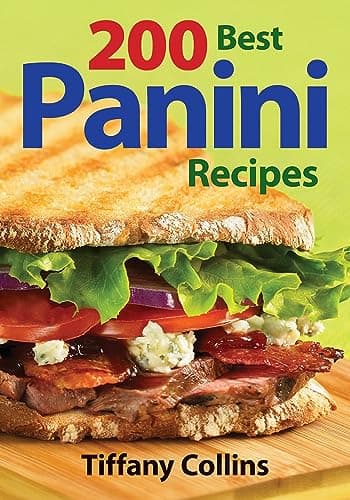 Book cover for 200 Best Panini Recipes by Collins, Tiffany