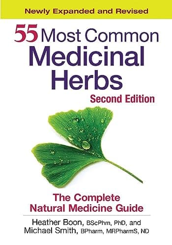 55 Most Common Medicinal Herbs: The Complete Natural Medicine Guide
