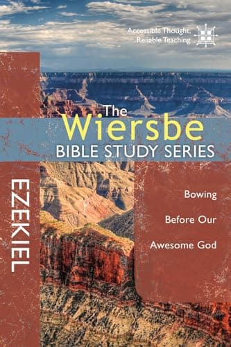 Book cover for The Wiersbe Bible Study Series: Ezekiel: Bowing Before Our Awesome God by Wiersbe, Warren W.