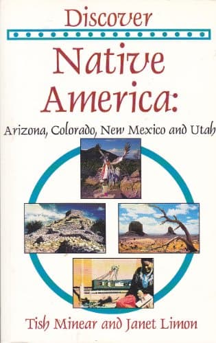 Book cover for Discover Native America: Arizona, Colorado, New Mexico and Utah by Minear, Tish