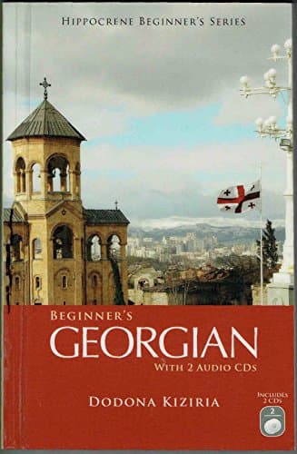 Book cover for Beginner's Georgian with 2 Audio CDs (Hippocrene Beginner's) by Kizira, Dodona