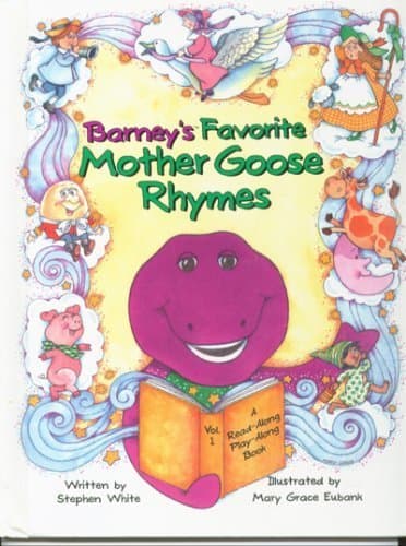 Book cover for Barney's Favorite Mother Goose Rhymes, Volume I by White, Stephen