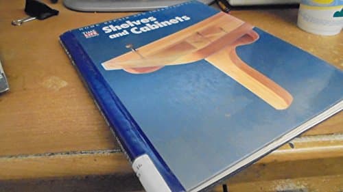 Book cover for Shelves and Cabinets (Home Repair and Improvement, Updated Series) by Time-Life Books