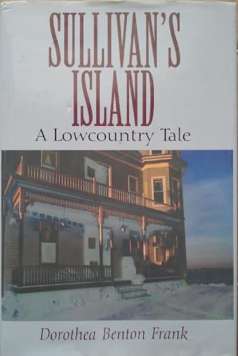 Book cover for Sullivan's Island: A Lowcountry Tale by Frank, Dorothea Benton