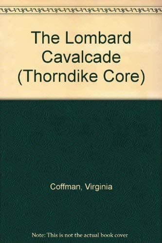 Book cover for The Lombard Cavalcade: A Novel by Coffman, Virginia