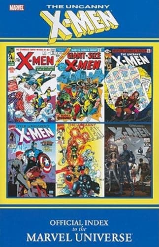 Book cover for Official Index to the Marvel Universe: Uncanny X-Men by Marvel Comics