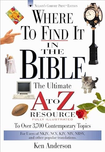 Book cover for Where to Find It in the Bible: The Ultimate A to Z Resource by Ken Anderson