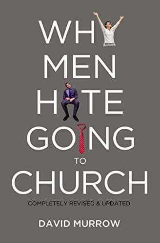 Book cover for Why Men Hate Going to Church by Murrow, David