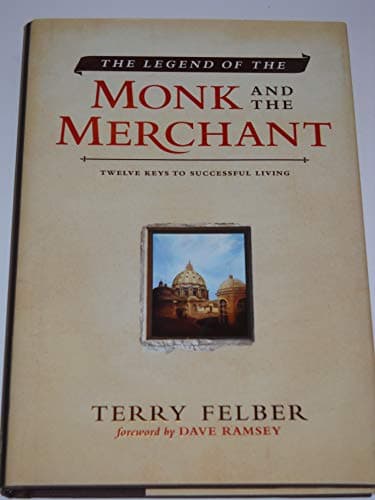 Book cover for The Legend of the Monk and the Merchant by Terry Felber