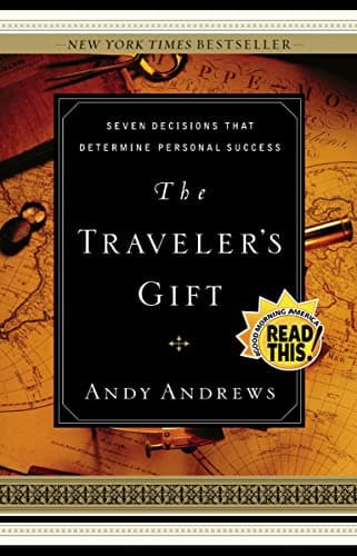 Book cover for The Traveler's Gift: Seven Decisions that Determine Personal Success by Andrews, Andy