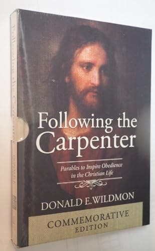 Book cover for Following the Carpenter: Parables to Inspire Obedience in the Christian Life by Wildmon, Donald E.
