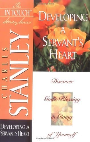 Book cover for Developing A Servant's Heart (The in Touch Study Series) by Charles Stanley