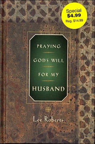 Book cover for Praying God's Will: For My Husband (Praying God's Will Series) by Roberts, Lee