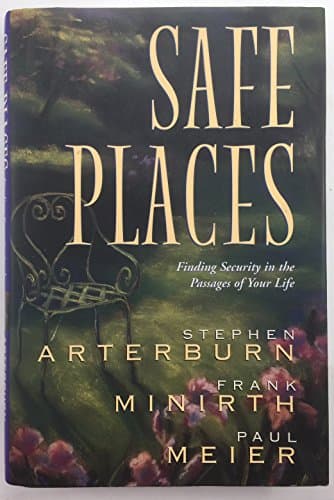 Book cover for Safe Places: Finding Security in the Passages of Your Life by Arterburn, Stephen