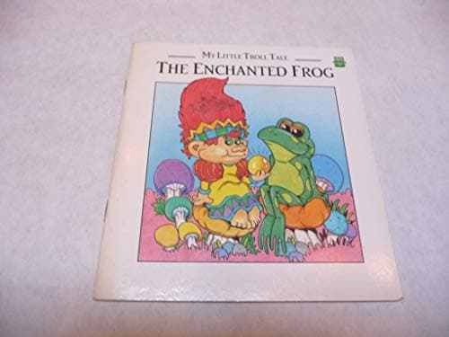 My Little Troll Tale the Enchanted Frog