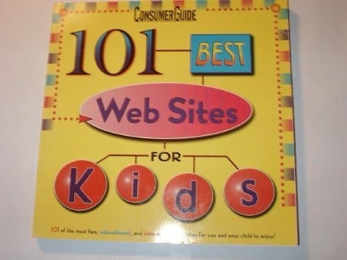 Book cover for 101 best Web sites for kids: 101 of the most fun, educational, and interactive Web sites for you and your child to enjoy! by Meers, Trevor B