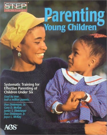 Book cover for Parenting Young Children : Systematic Training for Effective Parenting (Step) of Children Under Six (#14302) by Dinkmeyer Sr., Don