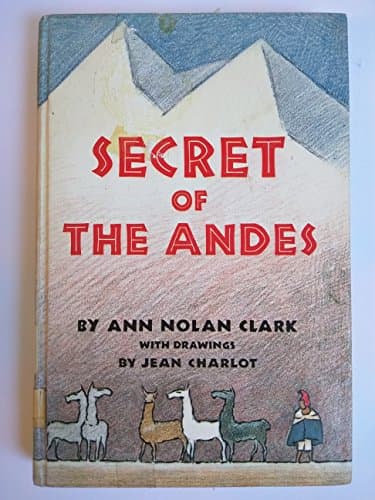 Book cover for Secret of the Andes by Clark, Ann Nolan