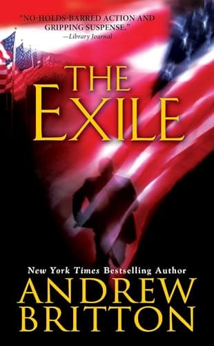 Book cover for The Exile (A Ryan Kealey Thriller) by Britton, Andrew