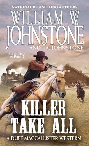 Killer Take All (A Duff MacCallister Western)