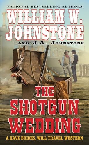 The Shotgun Wedding (Have Brides, Will Travel)