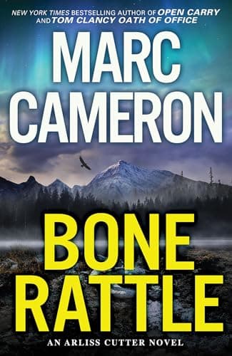 Book cover for Bone Rattle: A Riveting Novel of Suspense (An Arliss Cutter Novel) by Cameron, Marc