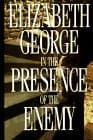 Book cover for In the Presence of the Enemy by George, Elizabeth