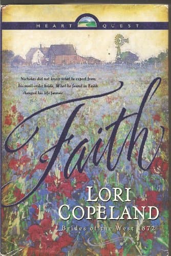 Book cover for Faith (Brides of the West Series #1) (HeartQuest) by Copeland, Lori