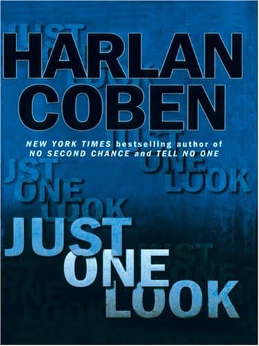 Book cover for Just One Look by Harlan Coben