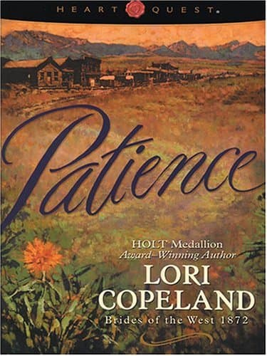 Book cover for Patience (Brides of the West #6) (HeartQuest) by Lori Copeland