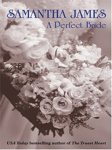 Book cover for A Perfect Bride by Samantha James