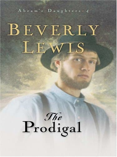 Book cover for The Prodigal : Abram's Daughters #4 by Lewis, Beverly
