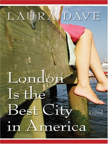 Book cover for London Is the Best City in America by Dave, Laura