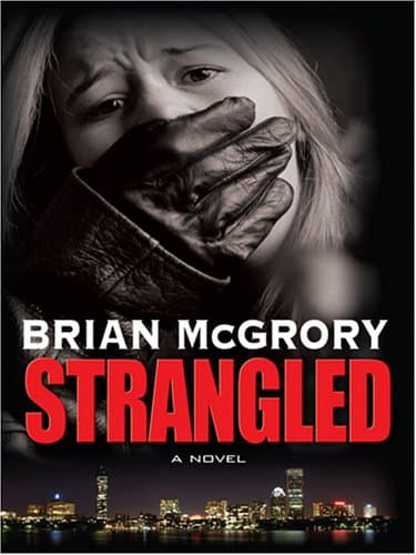 Book cover for Strangled (Thorndike Large Print Crime Scene) by McGrory, Brian