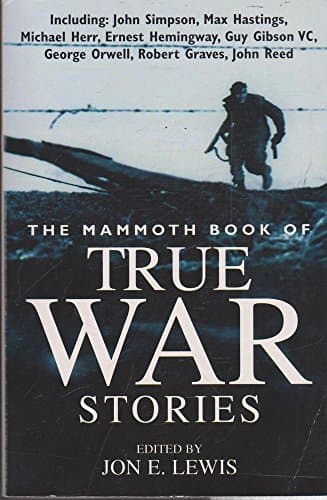 Book cover for The Mammoth Book of True War Stories (Mammoth Books) by Lewis, Jon E.