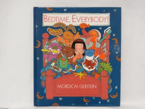 Book cover for Bedtime, Everybody! by Gerstein, Mordicai