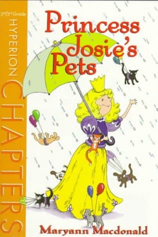 Book cover for Princess Josie's Pets (Hyperion Chapters) by MacDonald, Maryann