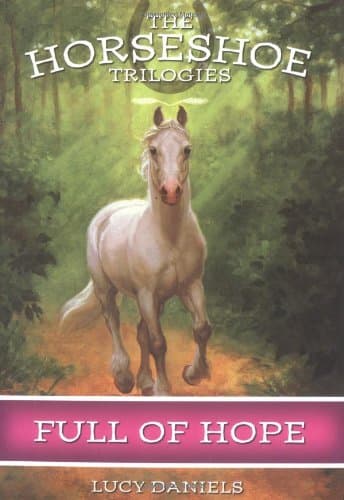 Book cover for Full of Hope (Horseshoe Trilogies #8) by Daniels, Lucy