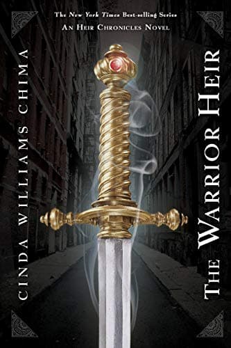 Book cover for The Warrior Heir (The Heir Chronicles, 1) by Chima, Cinda Williams