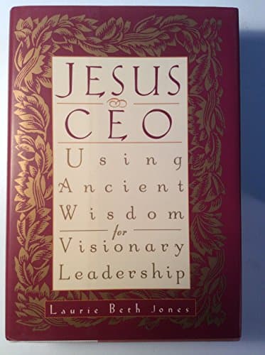 Book cover for Jesus, CEO: Using Ancient Wisdom for Visionary Leadership (Fast Facts) by Jones, Laurie Beth
